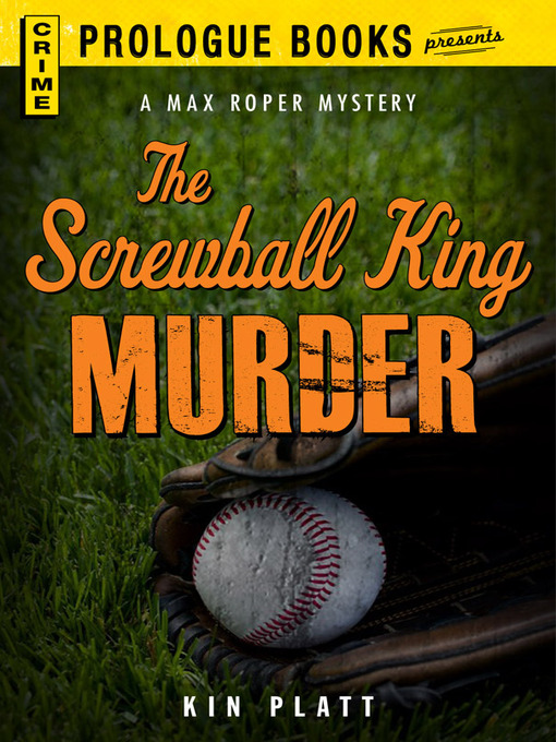 Title details for The Screwball King Murder by Kin Platt - Available